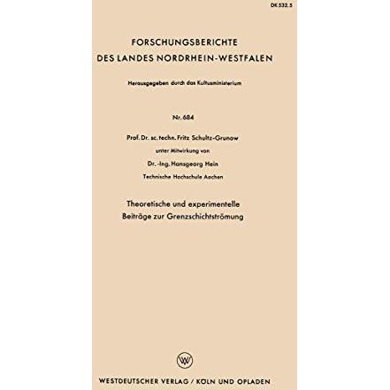 Theoretische und experimentelle Beitr?ge zur Grenzschichtstr?mung [Paperback]