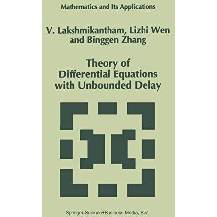 Theory of Differential Equations with Unbounded Delay [Hardcover]