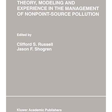 Theory, Modeling and Experience in the Management of Nonpoint-Source Pollution [Paperback]