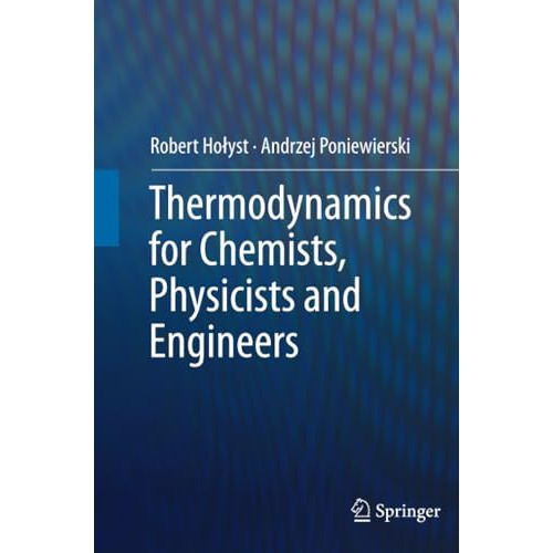 Thermodynamics for Chemists, Physicists and Engineers [Paperback]