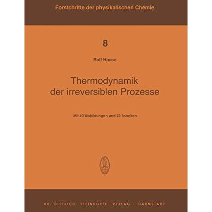 Thermodynamik der Irreversiblen Prozesse [Paperback]