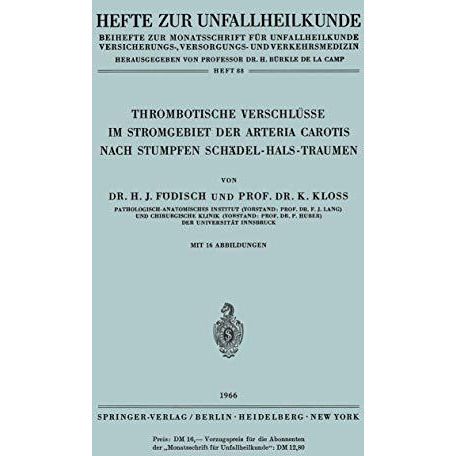 Thrombotische Verschl?sse im Stromgebiet der Arteria Carotis Nach Stumpfen Sch?d [Paperback]