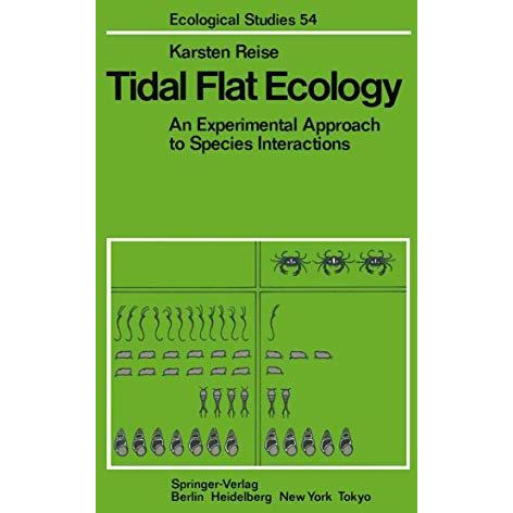 Tidal Flat Ecology: An Experimental Approach to Species Interactions [Paperback]