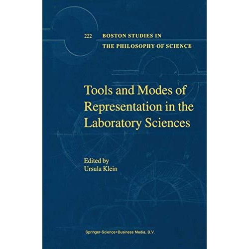 Tools and Modes of Representation in the Laboratory Sciences [Hardcover]