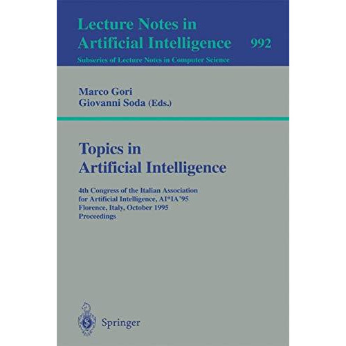 Topics in Artificial Intelligence: Fourth Congress of the Italian Association fo [Paperback]