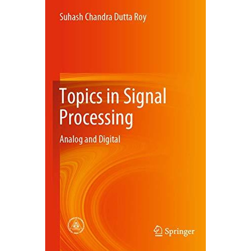 Topics in Signal Processing: Analog and Digital [Paperback]