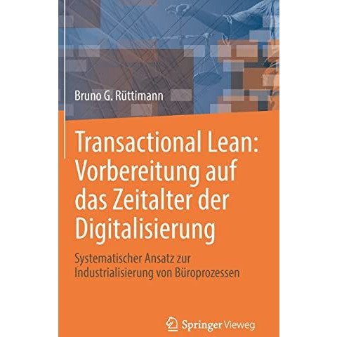 Transactional Lean: Vorbereitung auf das Zeitalter der Digitalisierung: Systemat [Hardcover]