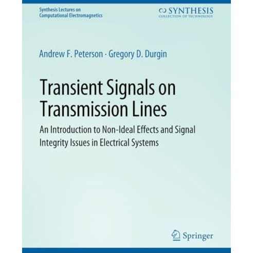 Transient Signals on Transmission Lines [Paperback]