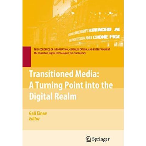 Transitioned Media: A Turning Point into the Digital Realm [Paperback]