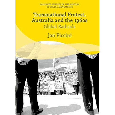 Transnational Protest, Australia and the 1960s [Paperback]