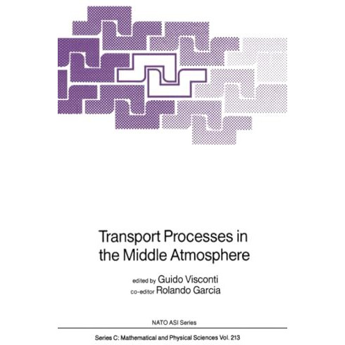 Transport Processes in the Middle Atmosphere [Paperback]