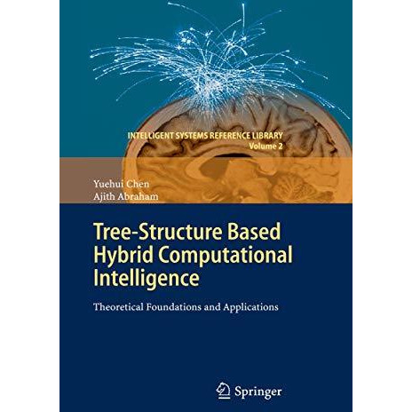 Tree-Structure based Hybrid Computational Intelligence: Theoretical Foundations  [Paperback]