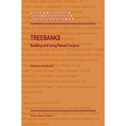 Treebanks: Building and Using Parsed Corpora [Hardcover]