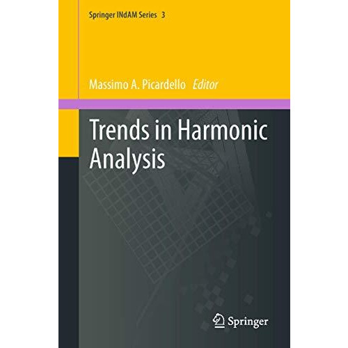 Trends in Harmonic Analysis [Hardcover]