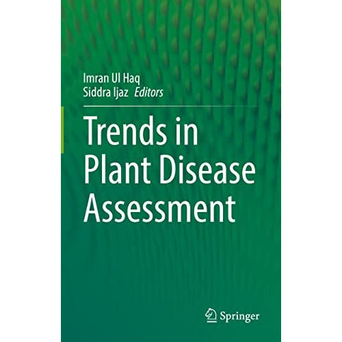 Trends in Plant Disease Assessment [Hardcover]