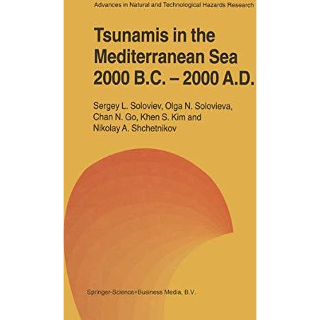 Tsunamis in the Mediterranean Sea 2000 B.C.-2000 A.D. [Hardcover]