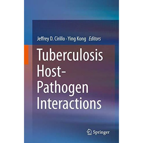 Tuberculosis Host-Pathogen Interactions [Hardcover]