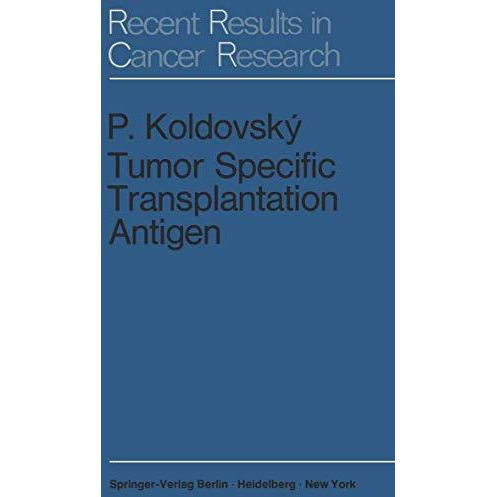 Tumor Specific Transplantation Antigen [Paperback]