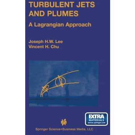 Turbulent Jets and Plumes: A Lagrangian Approach [Paperback]