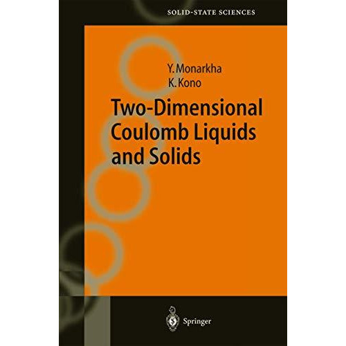 Two-Dimensional Coulomb Liquids and Solids [Hardcover]