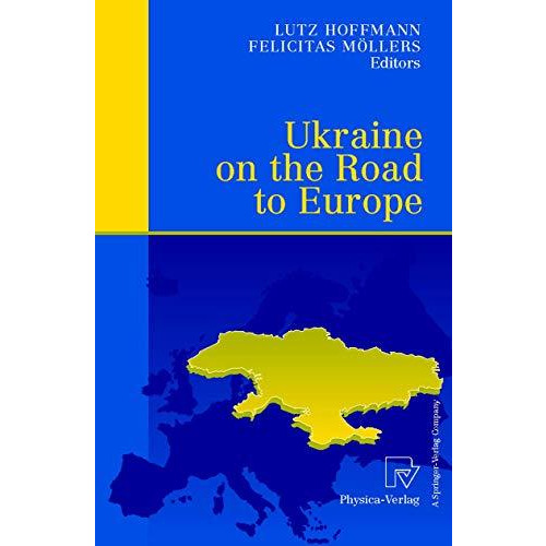 Ukraine on the Road to Europe [Paperback]