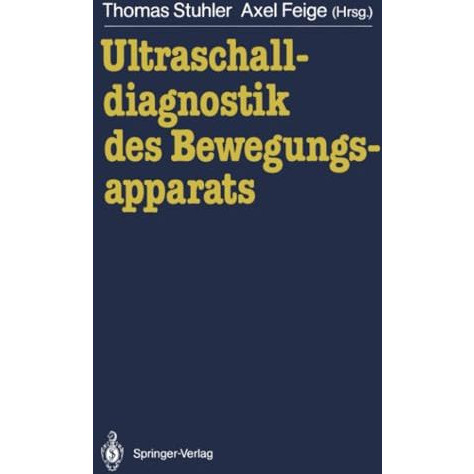 Ultraschalldiagnostik des Bewegungsapparats [Paperback]