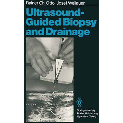 Ultrasound-Guided Biopsy and Drainage [Paperback]