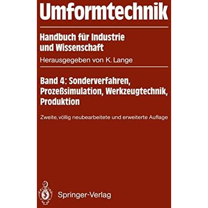 Umformtechnik Handbuch f?r Industrie und Wissenschaft: Band 4: Sonderverfahren,  [Hardcover]