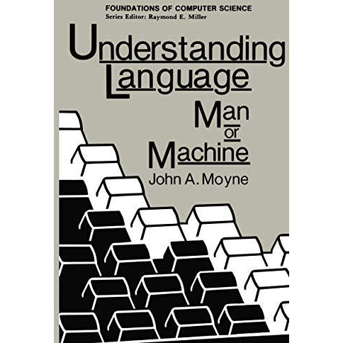 Understanding Language: Man or Machine [Paperback]