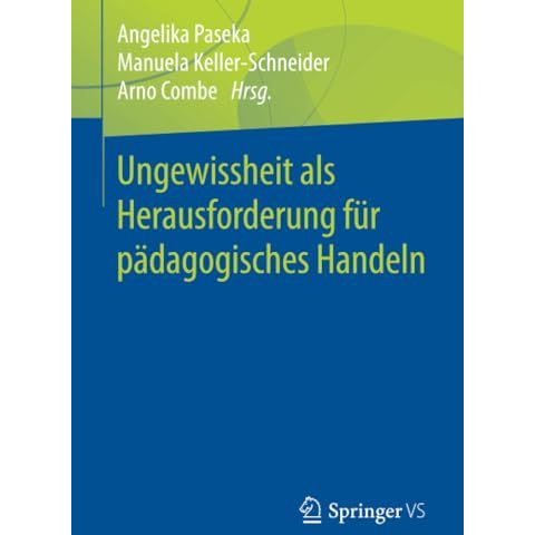 Ungewissheit als Herausforderung f?r p?dagogisches Handeln [Paperback]