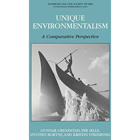 Unique Environmentalism: A Comparative Perspective [Hardcover]