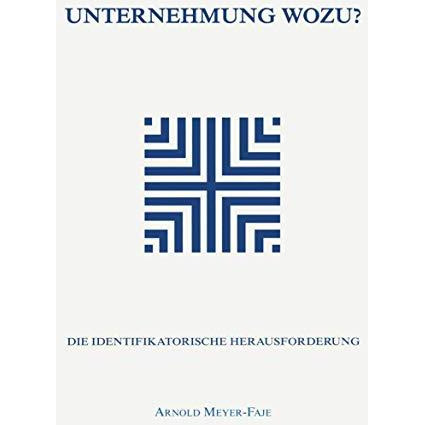 Unternehmung wozu: Die identifikatorische Herausforderung [Paperback]