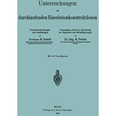 Untersuchungen an durchlaufenden Eisenbetonkonstruktionen [Paperback]