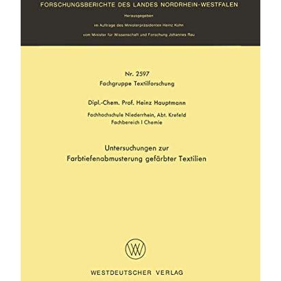 Untersuchungen zur Farbtiefenabmusterung gef?rbter Textilien [Paperback]