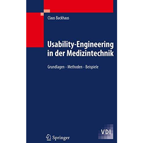 Usability-Engineering in der Medizintechnik: Grundlagen - Methoden - Beispiele [Hardcover]