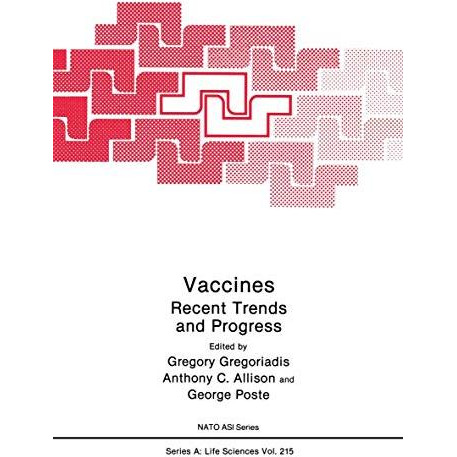 Vaccines: Recent Trends and Progress [Paperback]