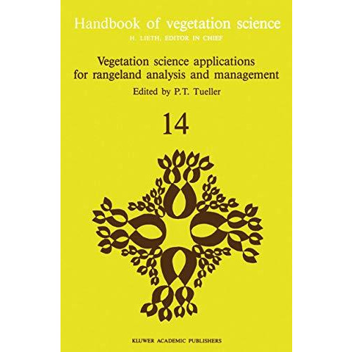 Vegetation science applications for rangeland analysis and management [Paperback]