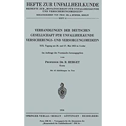 Verhandlungen der Deutschen Gesellschaft f?r Unfallheilkunde Versicherungs- und  [Paperback]