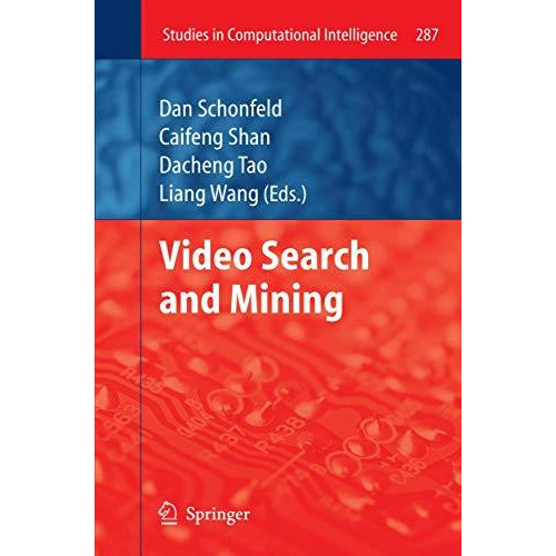 Video Search and Mining [Hardcover]