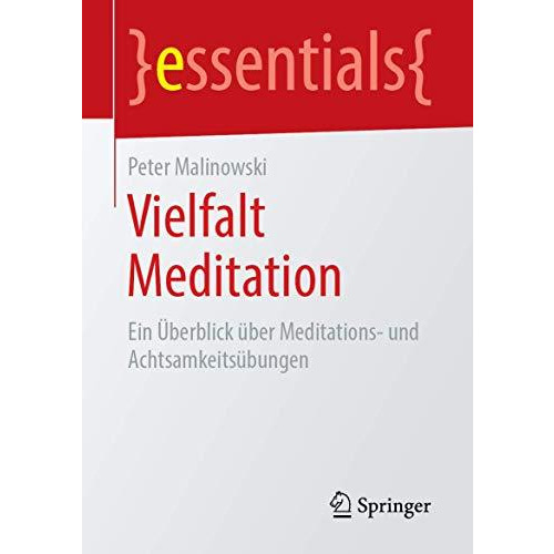 Vielfalt Meditation: Ein ?berblick ?ber Meditations- und Achtsamkeits?bungen [Paperback]