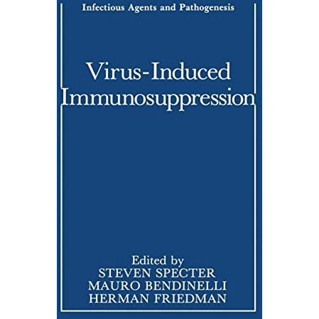 Virus-Induced Immunosuppression [Paperback]