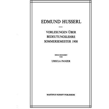 Vorlesungen ?ber Bedeutungslehre Sommersemester 1908 [Paperback]