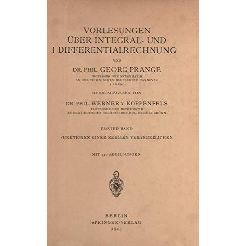 Vorlesungen ?ber Integral- und Differentialrechnung: Erster Band Funktionen eine [Paperback]