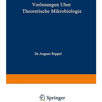 Vorlesungen ?ber Theoretische Mikrobiologie [Paperback]