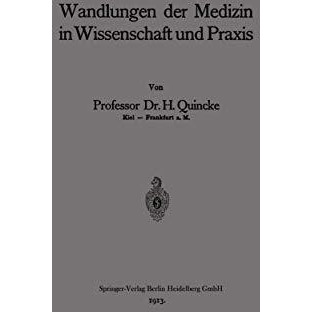 Wandlungen der Medizin in Wissenschaft und Praxis [Paperback]