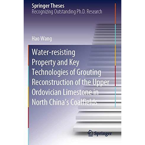 Water-resisting Property and Key Technologies of Grouting Reconstruction of the  [Paperback]