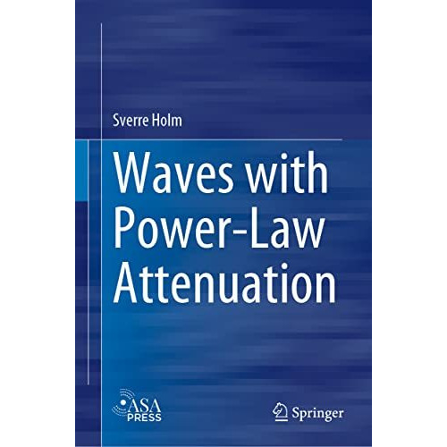 Waves with Power-Law Attenuation [Hardcover]