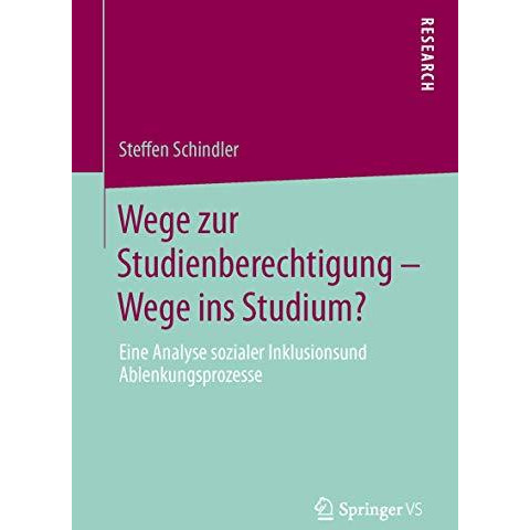 Wege zur Studienberechtigung  Wege ins Studium?: Eine Analyse sozialer Inklusio [Paperback]