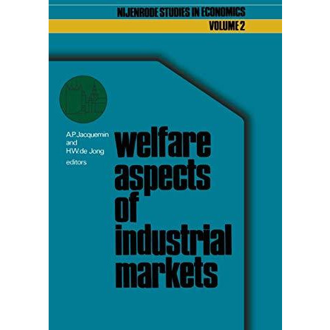 Welfare aspects of industrial markets [Hardcover]