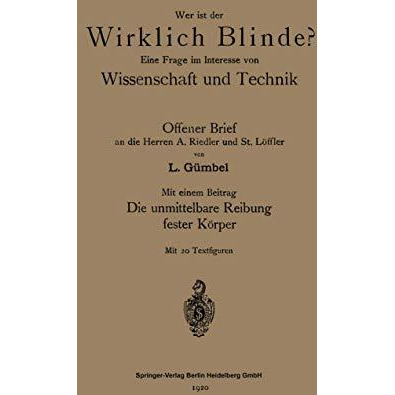 Wer ist der wirklich Blinde?: Eine Frage im Interesse von Wissenschaft und Techn [Paperback]